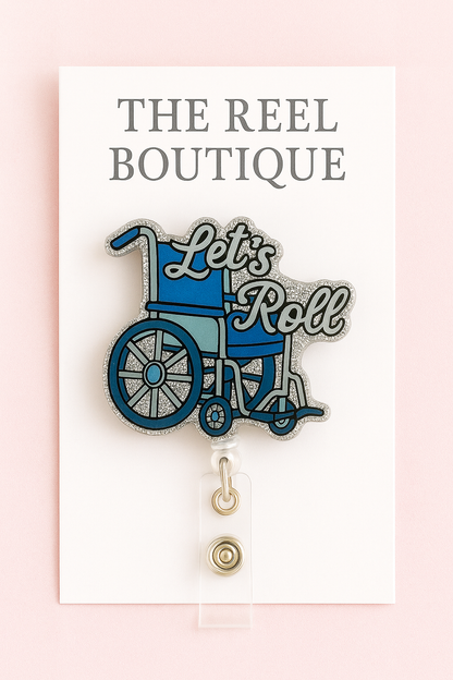Let’s Roll Badge Reel Topper
